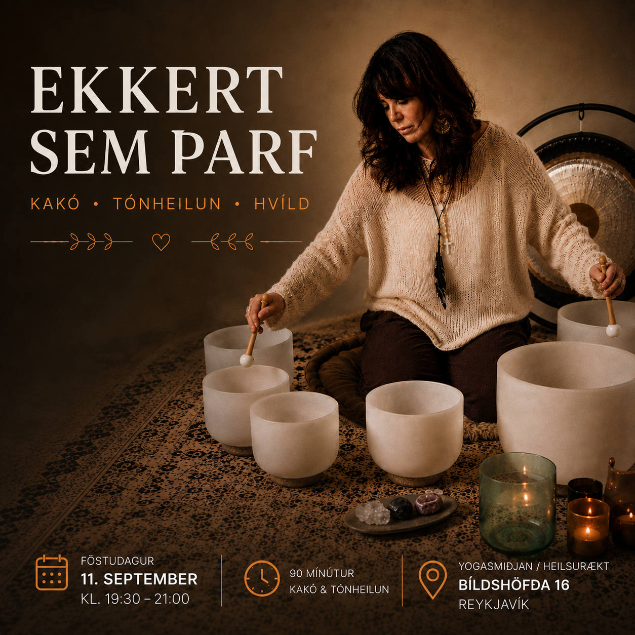 Ekkert sem þarf – Kakó & tónheilun