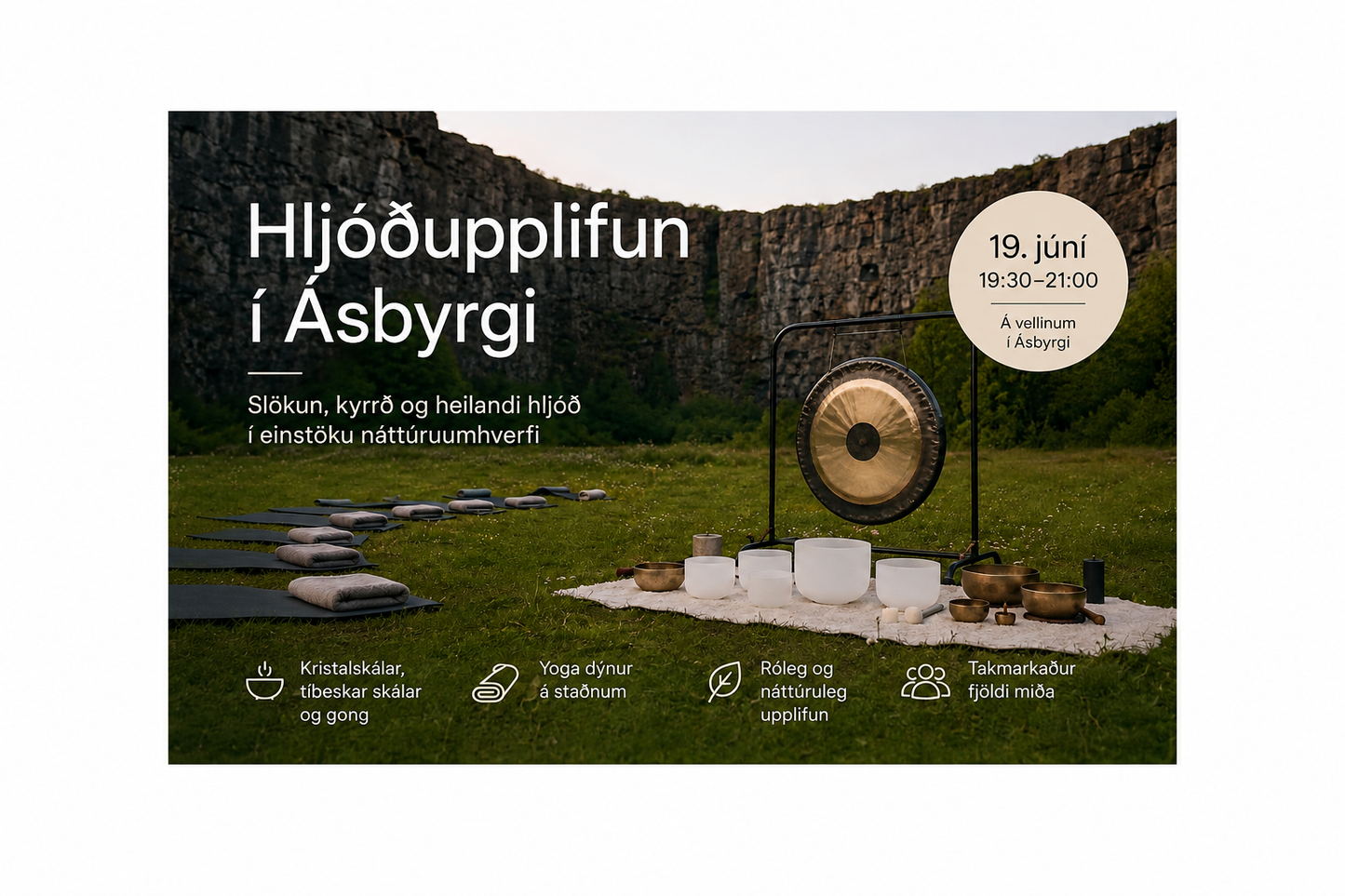 Sound Experience in Ásbyrgi  June 19, 2026 | 7:30 PM – 9:00 PM