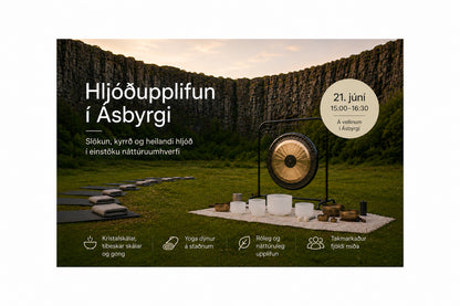 THE FIRST SUMMER SOLSTICE SOUND HEALING IN ÁSBYRGI  June 21st • 15:00–16:30